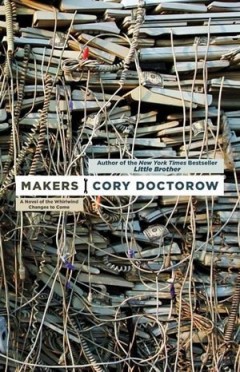 BOOK REVIEW | Makers by Cory Doctorow Image
