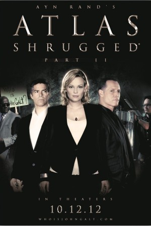 Atlas Shrugged: The Movie, Part II Teaser Poster